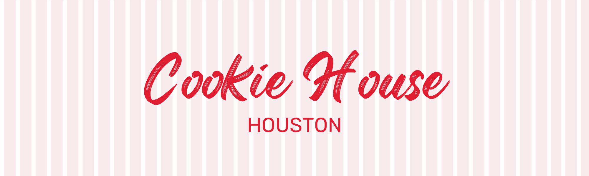 Cookie House Houston